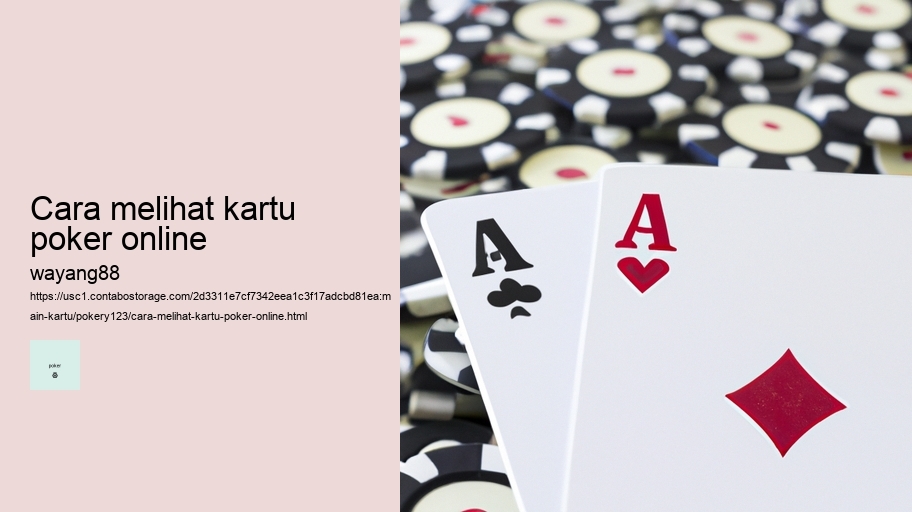 cara melihat kartu poker online