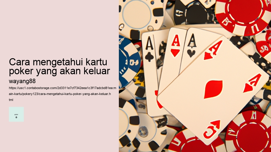 cara mengetahui kartu poker yang akan keluar